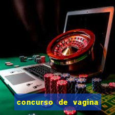 concurso de vagina mais bonita do brasil